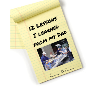 12 Lessons I Learned From My Dad