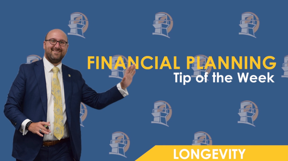 Financial Planning Tip of the Week #3 Longevity