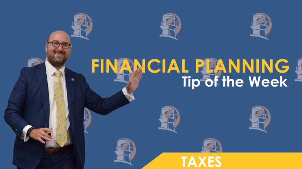 Financial Planning Tip of the Week #4 Taxes