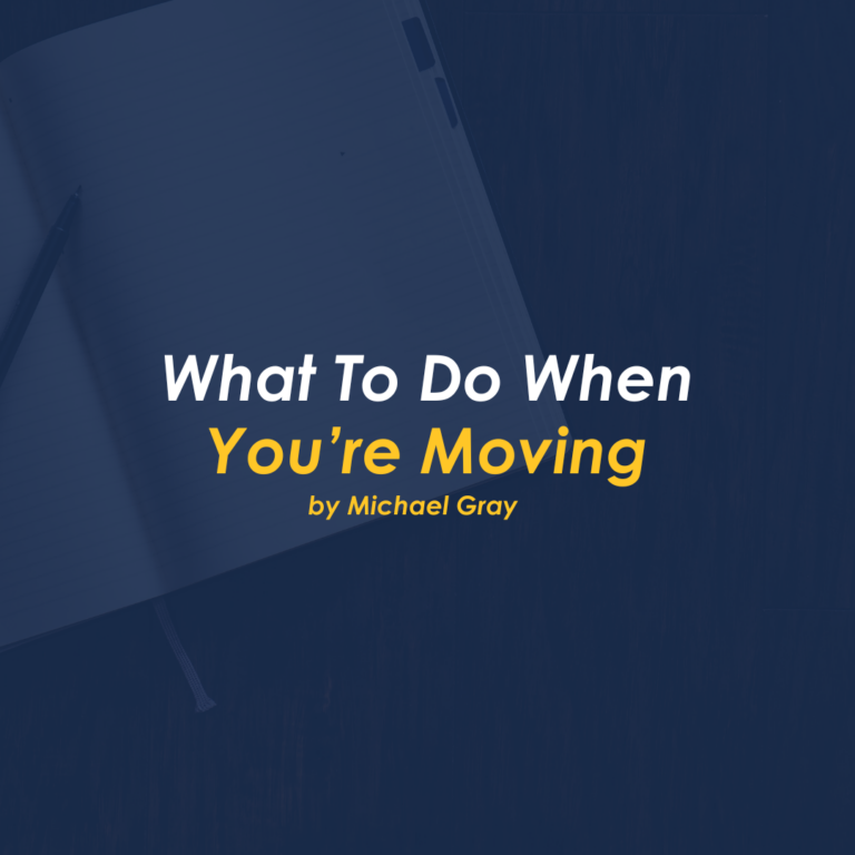 What To Do When You're Moving