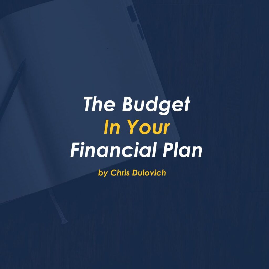 The Budget In Your Financial Plan