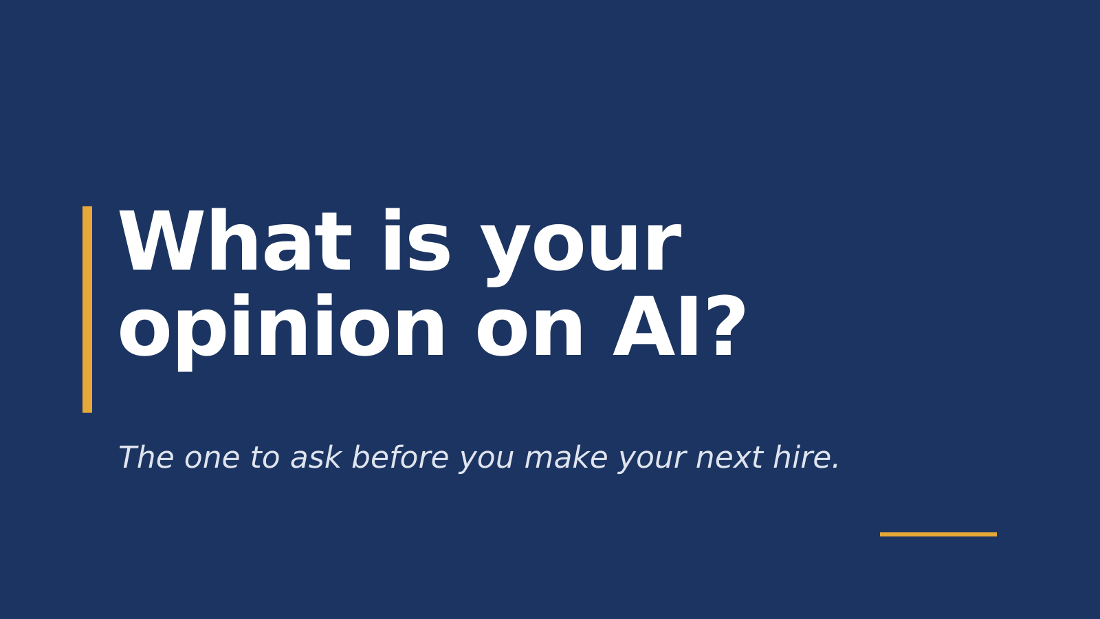 The Two AI Interview Questions You Need to Be Asking Right Now